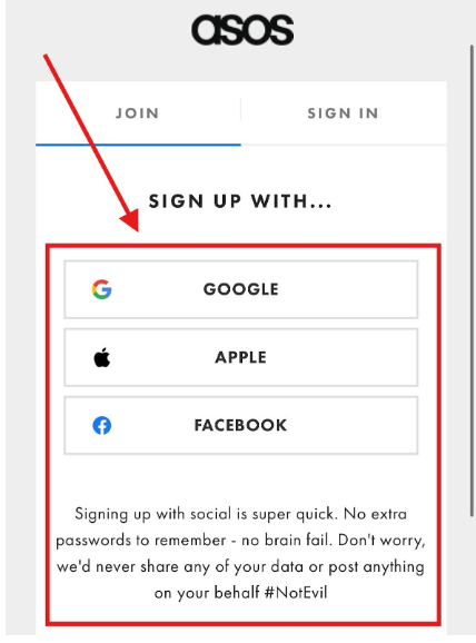 ASOS has optimized its mobile site to offer a seamless shopping experience with quick sign-up options. The brand has streamlined its mobile checkout process to let users make purchases quickly and efficiently with minimum steps.