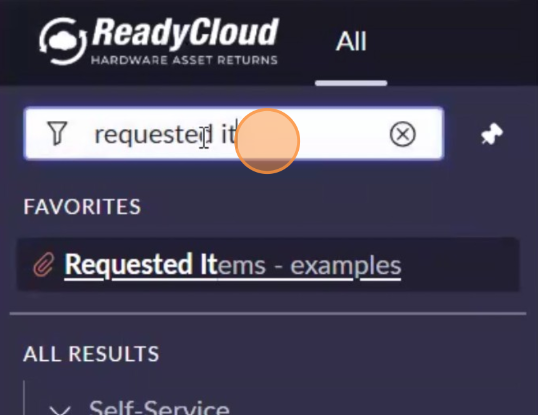 Click here to download the ReadyCloud Field File: readycloud-asset-return-ritm-fields.xml Search for Requested Item in ServiceNow Navigate to the Search Bar in the ServiceNow interface. Enter the term Requested Item and press Enter.