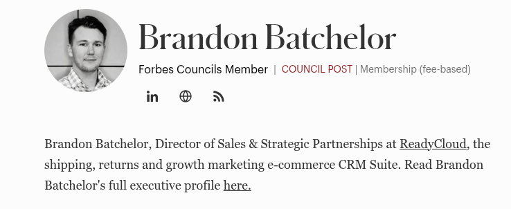 Brandon Batchelor, Director of Sales & Strategic Partnerships at ReadyCloud, the shipping, returns and growth marketing e-commerce CRM Suite. Read Brandon Batchelor's full executive profile here. | ReadyCloud Brandon Batchelor, Director of Sales & Strategic Partnerships at ReadyCloud, the shipping, returns and growth marketing e-commerce CRM Suite. Read Brandon Batchelor's full executive profile here.